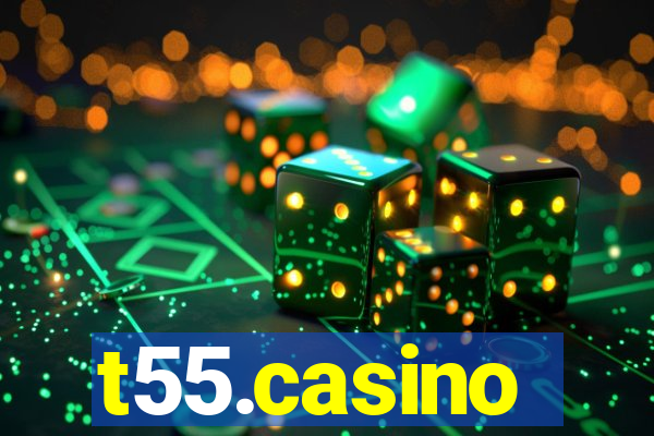 t55.casino