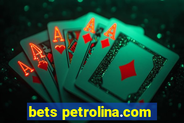 bets petrolina.com