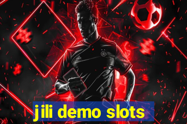 jili demo slots