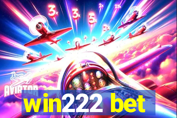 win222 bet