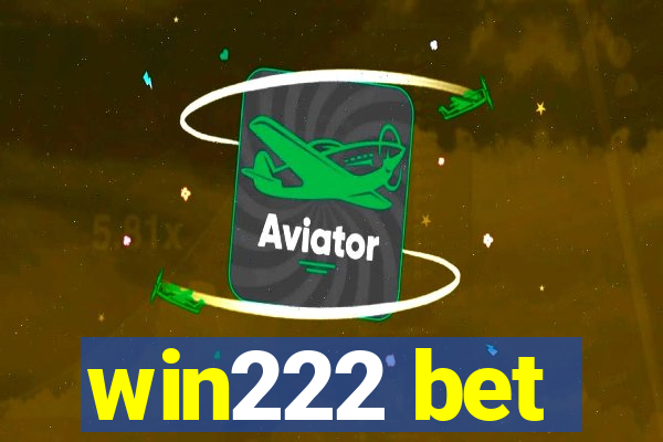 win222 bet