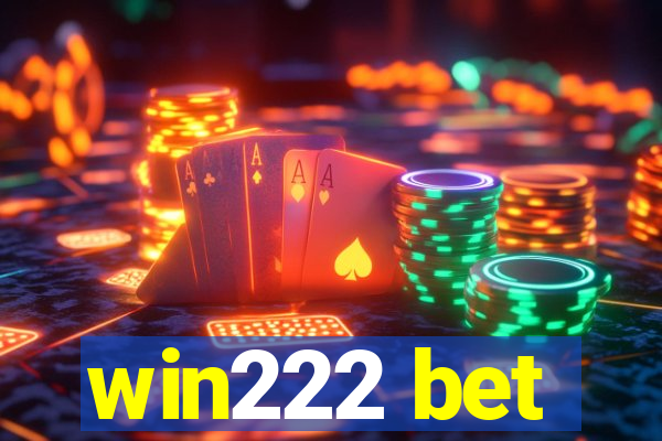 win222 bet