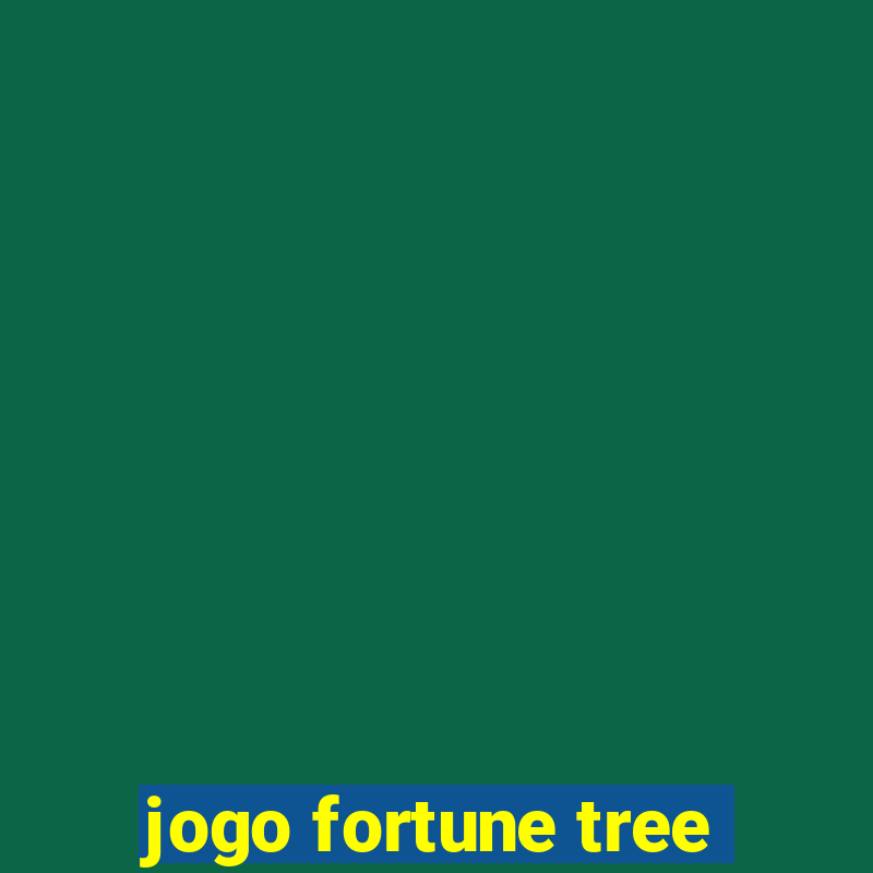 jogo fortune tree