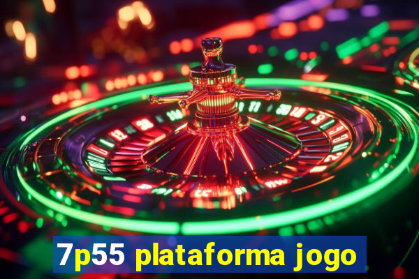 7p55 plataforma jogo