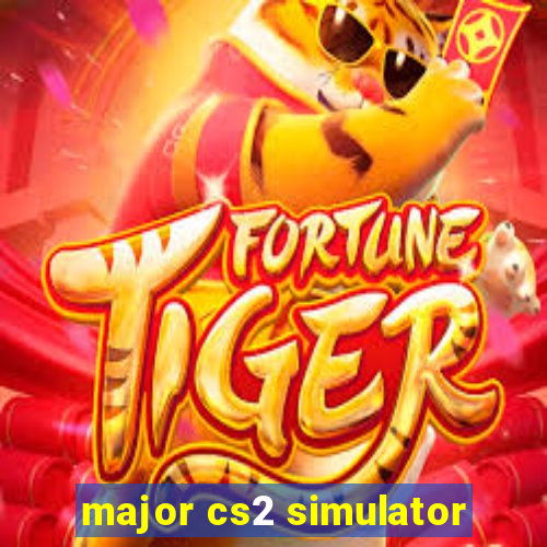 major cs2 simulator