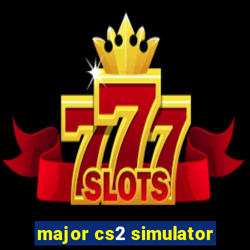 major cs2 simulator