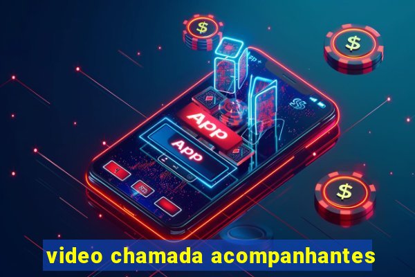 video chamada acompanhantes