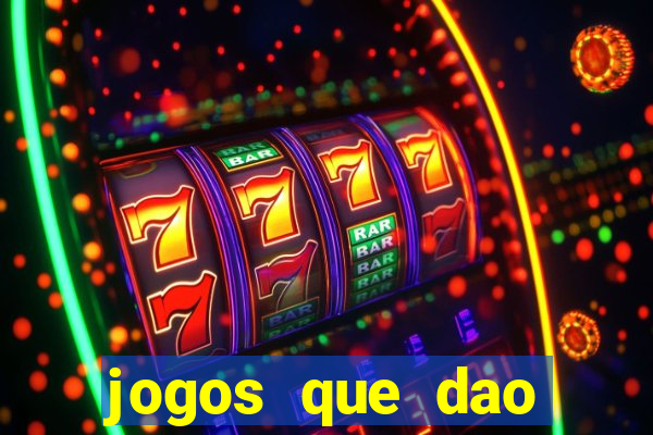 jogos que dao dinheiro ao se cadastrar