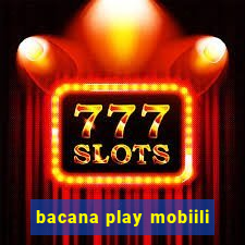 bacana play mobiili