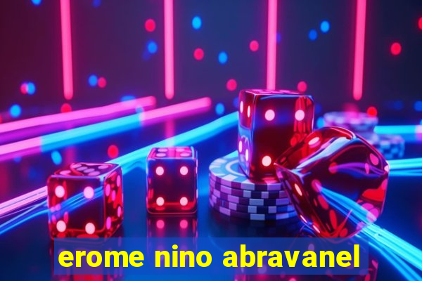 erome nino abravanel