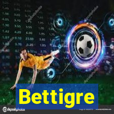 Bettigre