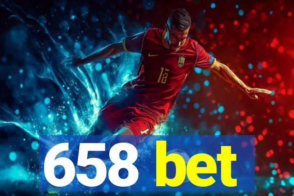 658 bet