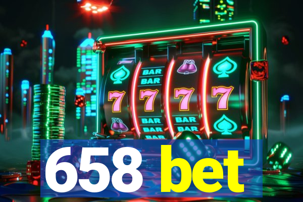 658 bet