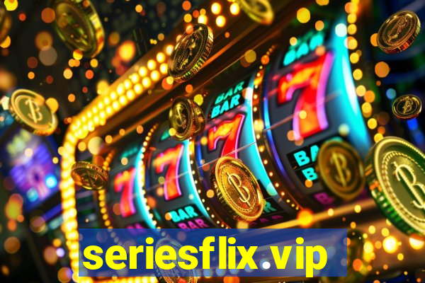 seriesflix.vip