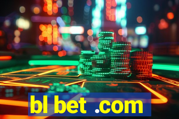 bl bet .com