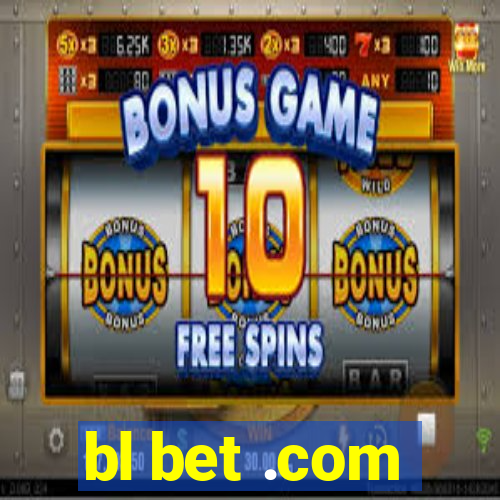 bl bet .com