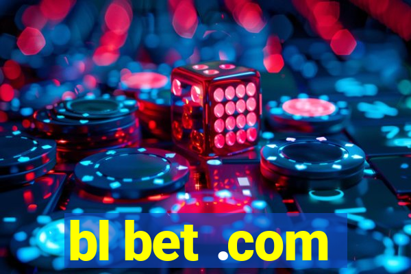 bl bet .com