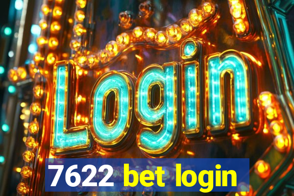 7622 bet login