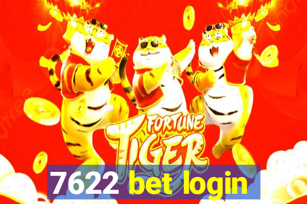 7622 bet login