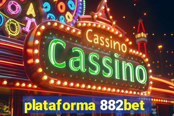 plataforma 882bet