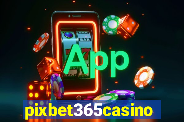 pixbet365casino