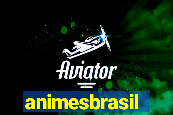 animesbrasil