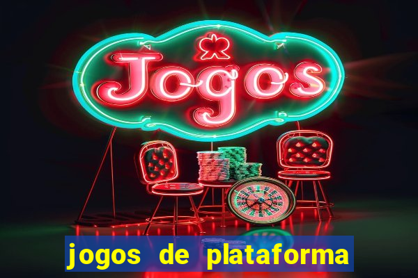 jogos de plataforma para ganhar dinheiro