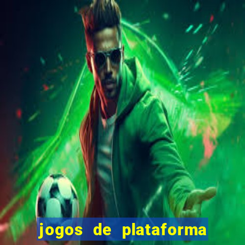 jogos de plataforma para ganhar dinheiro