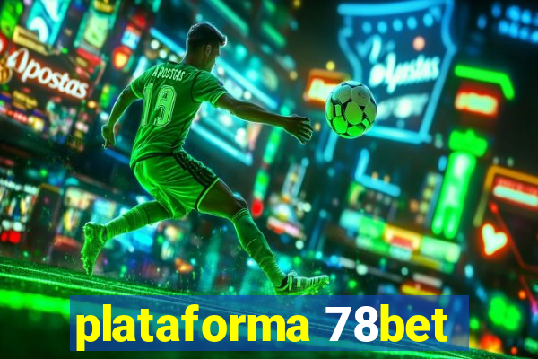 plataforma 78bet