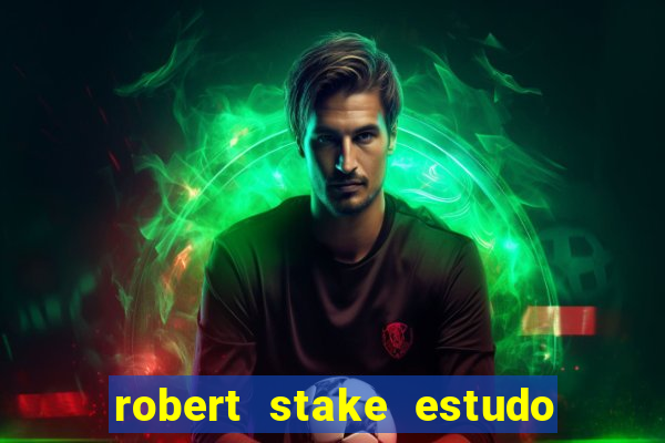 robert stake estudo de caso