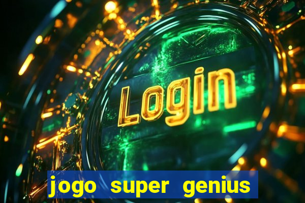 jogo super genius paga mesmo