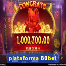 plataforma 80bet