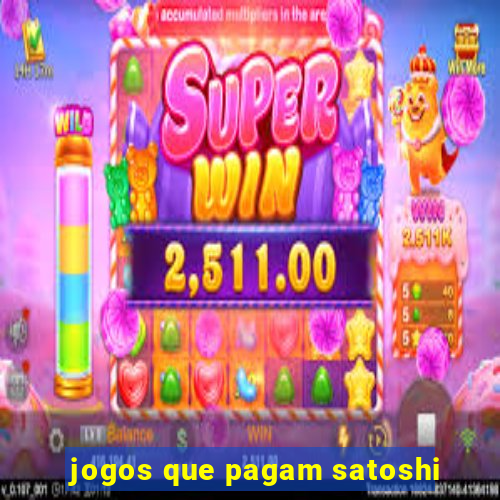 jogos que pagam satoshi