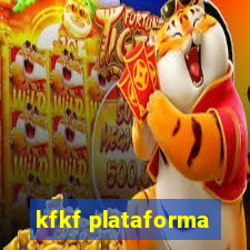 kfkf plataforma