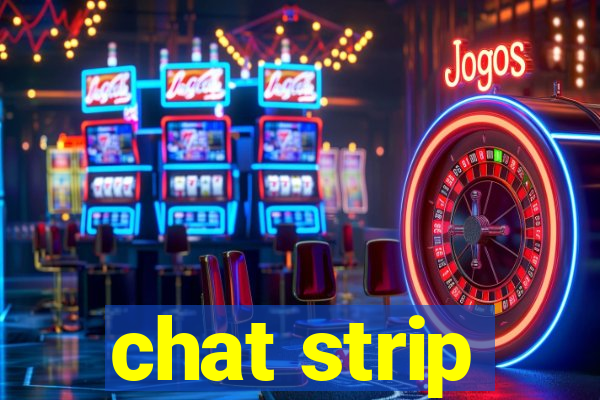 chat strip