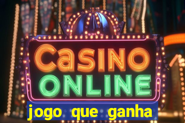 jogo que ganha dinheiro sem depositar nada