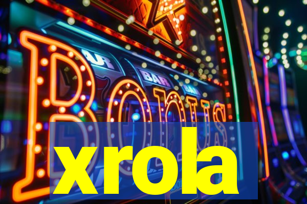 xrola