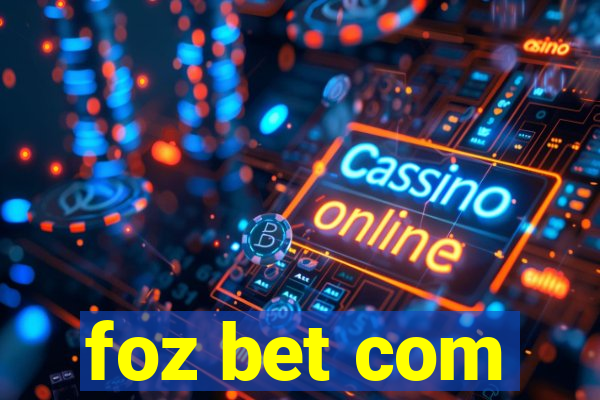 foz bet com