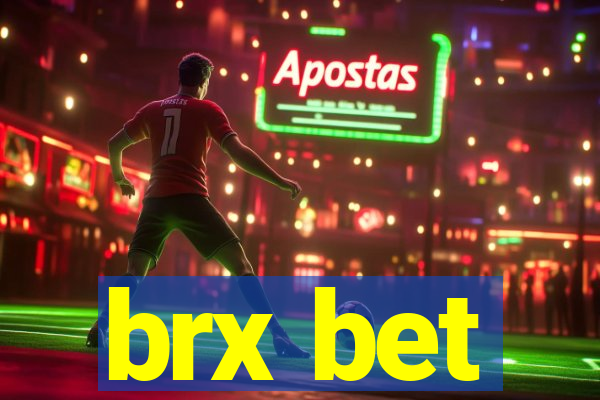 brx bet