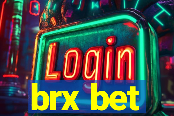 brx bet