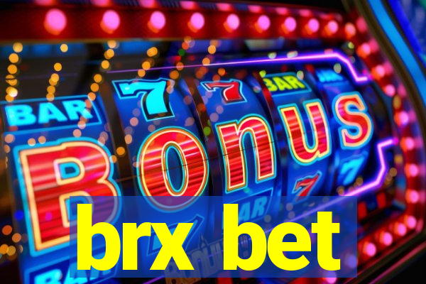 brx bet