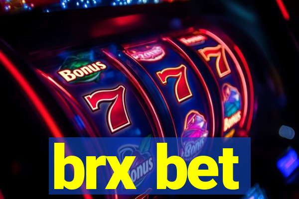 brx bet