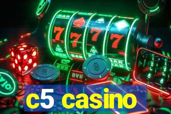 c5 casino