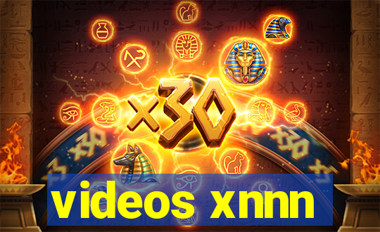 videos xnnn