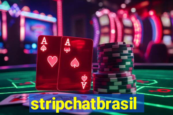 stripchatbrasil