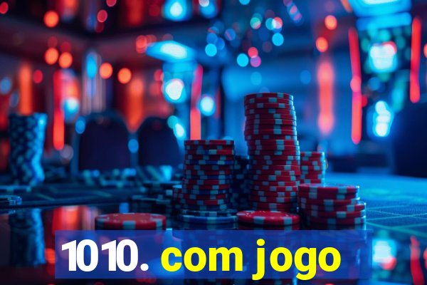 1010. com jogo