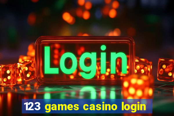 123 games casino login