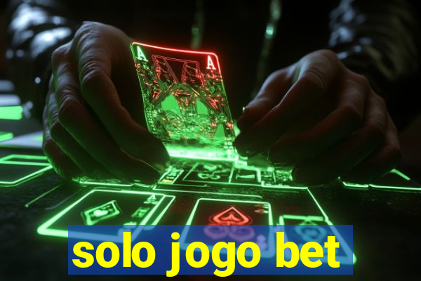 solo jogo bet