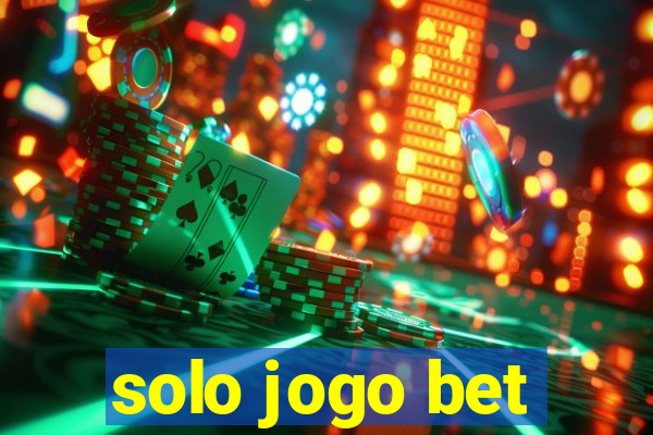 solo jogo bet