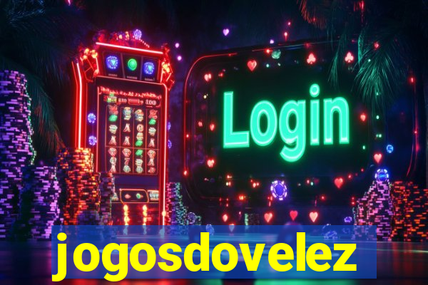 jogosdovelez